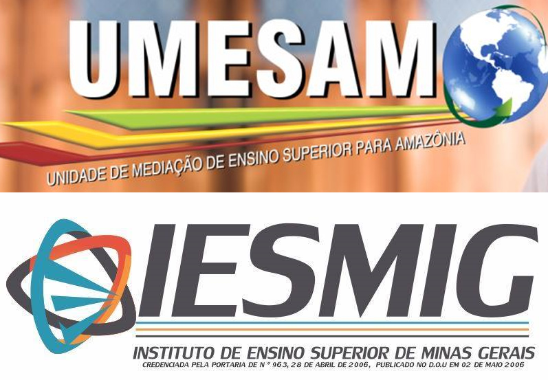 Unidade de Mediação de Ensino Superior para Amazonas (UMESAM) e Instituto de Ensino Superior de Minas Gerais (IESMIG), que foram obrigados de fechar suas unidades de ensino pela justiça